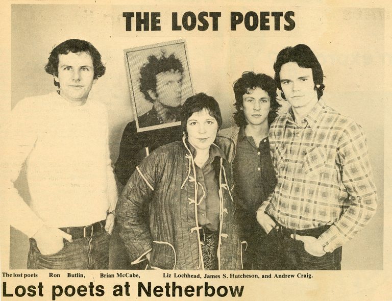 A black and white image of the Lost Poets in mid-shot taken from 1978. Text reads, at the top, The Lost Poets in uppercase and in upper and lower case at the bottom, The Lost Poets at Netherbow. Directly below the image are the names of the Lost Poets: Ron Butlin, Brian McCabe, Liz Lochhead, James S Hutcheson, and Andrew Craig. Brian McCabe is holding a frame up around his face. Everyone else stares out at the camera looking serious.